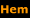 Hem