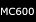 MC600