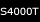 S4000T